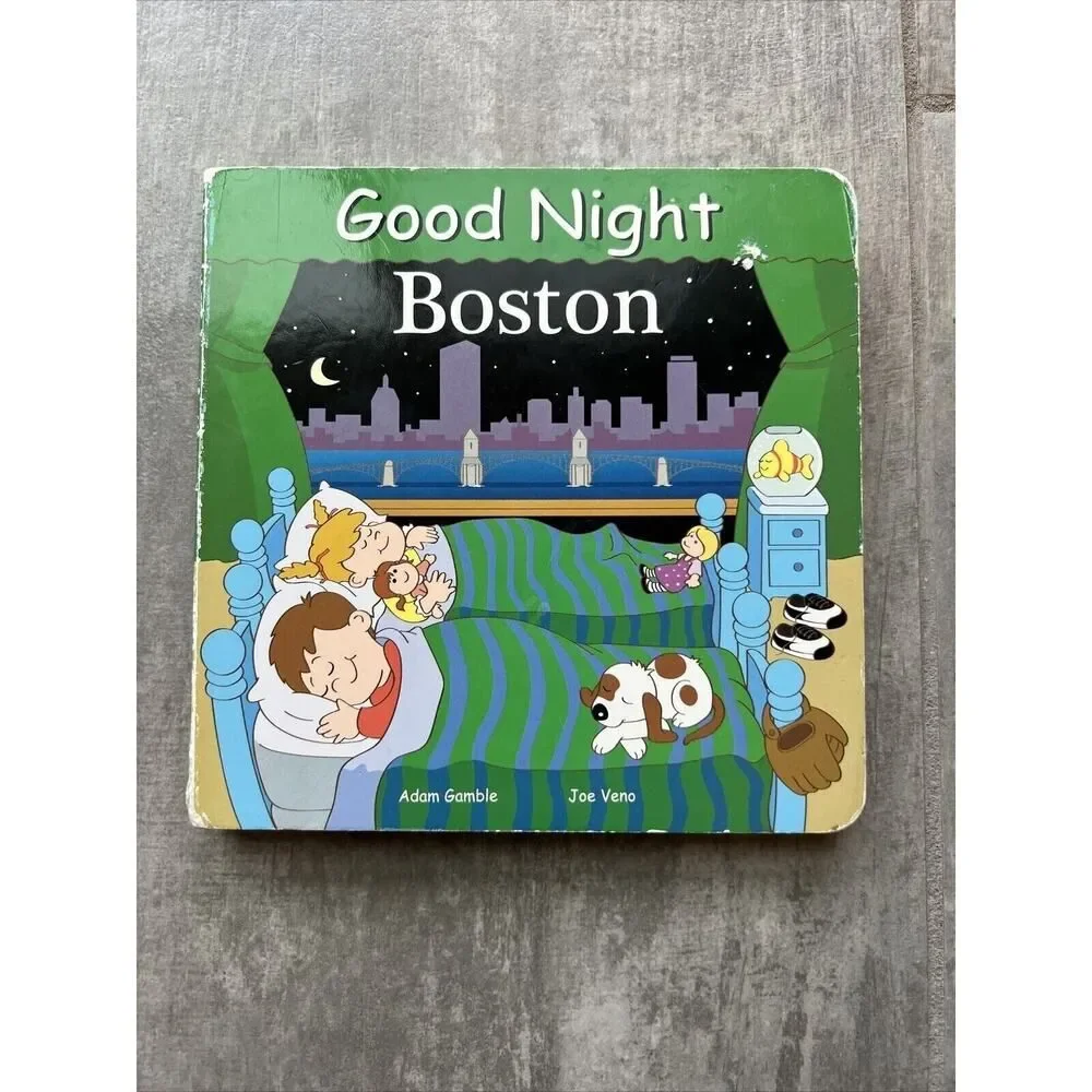 Good Night Boston; Good Night Our World - board book, Adam Gamble, GOOD